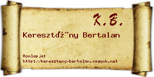 Keresztény Bertalan névjegykártya